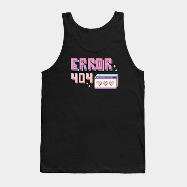 Error 404 Love Not Found Love Sucks Anti Valentines Love Tank Top by Pop Cult Store